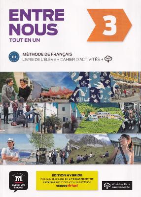 ENTRE NOUS 3 METHODE + CAHIER EDITION HYBRIDE