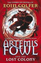 ARTEMIS FOWL : THE LAST COLONY Paperback B FORMAT