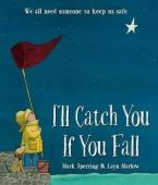 I'LL CATCH YOU IF YOU FALL Paperback