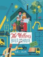 THE MELLONS BUILD A HOUSE HC