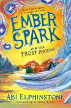 Ember Spark and the Frost Phoenix : Volume 2 Paperback