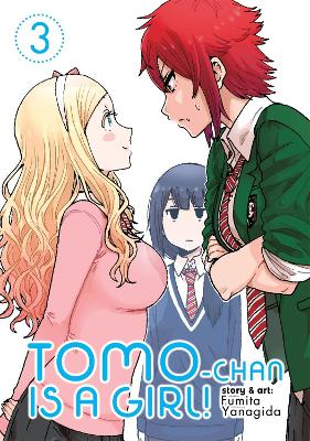 Tomo-chan is a Girl! Vol. 3 : 3