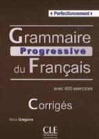 GRAMMAIRE PROGRESSIVE FRANCAIS PERFECTIONNEMENT CORRIGES