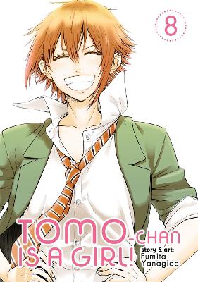 Tomo-chan is a Girl! Vol. 8 : 8 Paperback