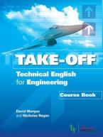 TAKE-OFF Student's Book (+ CD) TECHNICAL ENGLISH FOR ENGINEERING