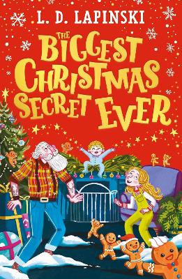 The Biggest Christmas Secret Ever : A laugh out loud story of family Christmas chaos! Paperback