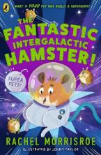 The Fantastic Intergalactic Hamster! Paperback