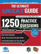 THE ULTIMATE UKCAT GUIDE-1250 PRACTICE QUESTIONS