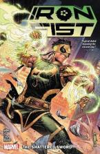 IRON FIST: THE SHATTERED SWORD    Paperback