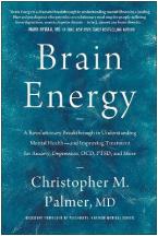 Brain Energy : A Revolutionary Breakthrough in Understanding Mental Health--and Improving Treatment HC