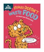 NATURE MATTERS: LEOPARD DOESN'T WASTE FOOD HC