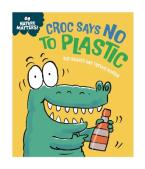 NATURE MATTERS: CROC SAYS NO TO PLASTIC HC