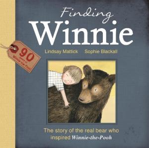 FINDING WINNIE : THE STORY OF THE REAL BEAR WHO INSPIRED WINNIE-THE-POOH Paperback