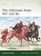 THE ATHENIAN ARMY 507 - 322 BC Paperback