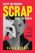 SCRAP : 'BLACKLY HUMOROUS AND ENJOYABLY TWISTED' – PAULA HAWKINS Paperback