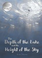 THE DEPTH OF THE LAKE AND THE HEIGHT OF THE SKY HC