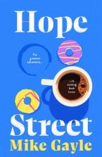 HOPE STREET : POIGNANT, WARM AND UNFORGETTABLE; WHERE THE GREATEST ADVENTURE IS COMING BACK HOME Paperback