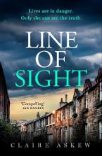 LINE OF SIGHT : A TENSE AND TWISTY CRIME THRILLER THAT YOU WON'T BE ABLE TO PUT DOWN, FROM THE PRIZE Paperback