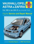 VAUXHALL / OPEL ASTRA & ZAFIRA PETROL (Feb 98 - Apr 04) SERVICE & REPAIR MANUAL Paperback