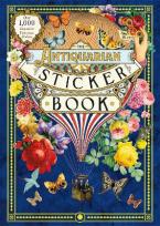 The Antiquarian Sticker Book : An Illustrated Compendium of Adhesive Ephemera HC