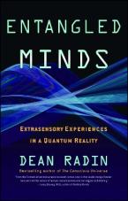 Entangled Minds : Extrasensory Experiences in a Quantum Reality Paperback